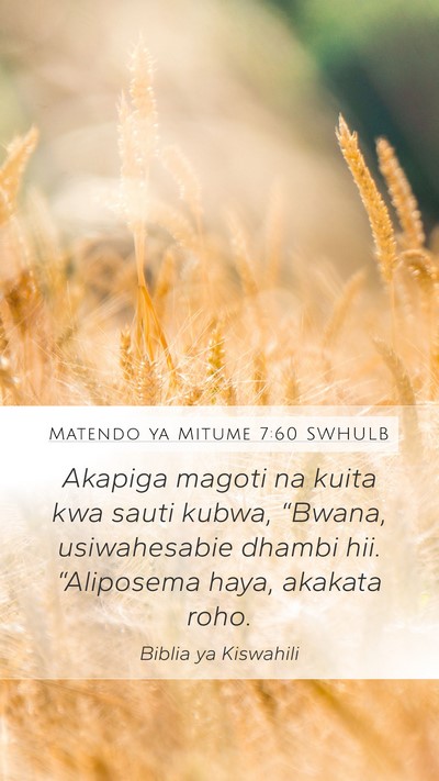 Matendo ya Mitume 7:60 SWHULB Bible Verse Image