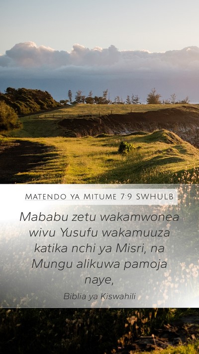 Matendo ya Mitume 7:9 SWHULB Bible Verse Image