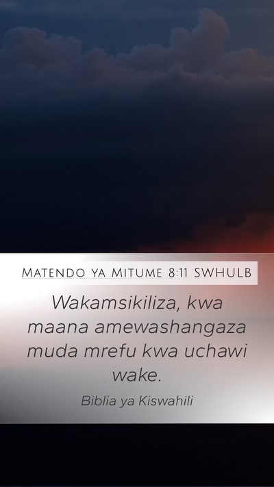 Matendo ya Mitume 8:11 SWHULB Bible Verse Image