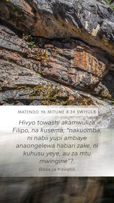 Matendo ya Mitume 8:34 SWHULB Mobile Phone Wallpaper - Hivyo towashi akamwuliza Filipo, na kusema, - Mobile Bible Verse Wallpaper