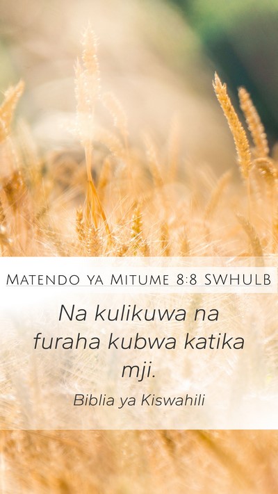 Matendo ya Mitume 8:8 SWHULB Mobile Phone Wallpaper - Na kulikuwa na furaha kubwa katika - Mobile Bible Verse Wallpaper