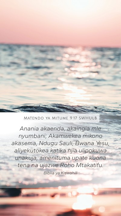 Matendo ya Mitume 9:17 SWHULB Bible Verse Image
