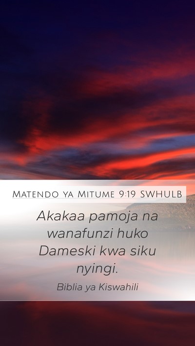 Matendo ya Mitume 9:19 SWHULB Bible Verse Image
