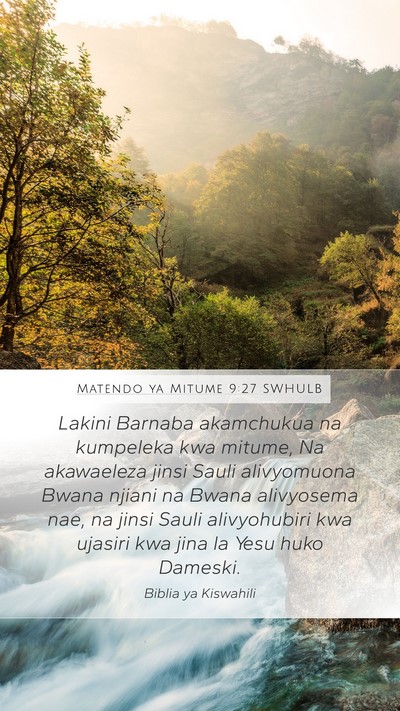 Matendo ya Mitume 9:27 SWHULB Bible Verse Image