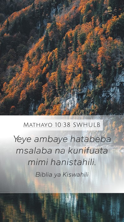Mathayo 10:38 SWHULB Bible Verse Image