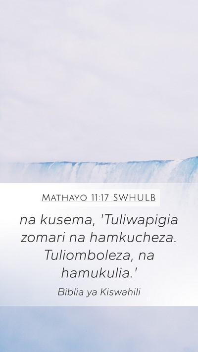 Mathayo 11:17 SWHULB Bible Verse Image