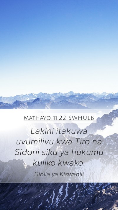 Mathayo 11:22 SWHULB Bible Verse Image