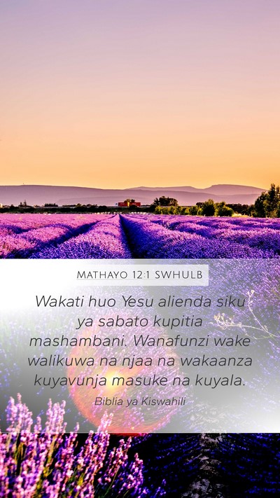 Mathayo 12:1 SWHULB Bible Verse Image