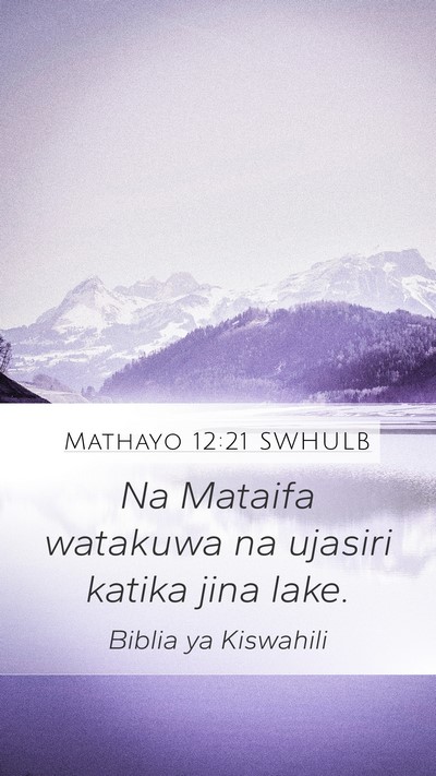 Mathayo 12:21 SWHULB Bible Verse Image