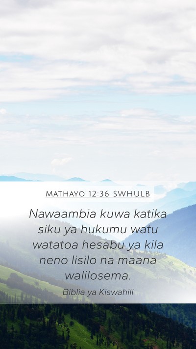 Mathayo 12:36 SWHULB Bible Verse Image