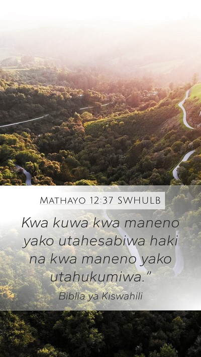 Mathayo 12:37 SWHULB Bible Verse Image