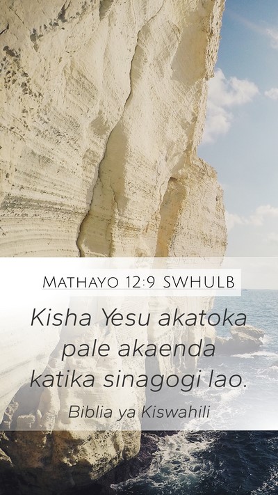 Mathayo 12:9 SWHULB Bible Verse Image