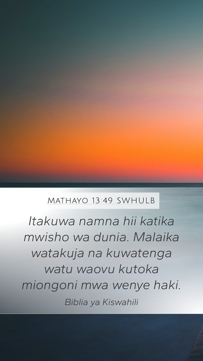 Mathayo 13:49 SWHULB Bible Verse Image