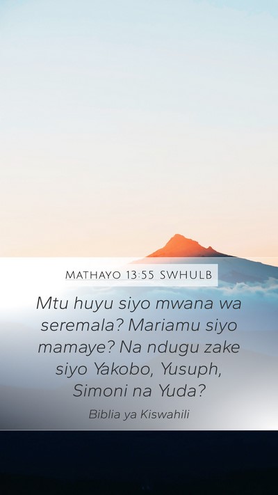 Mathayo 13:55 SWHULB Bible Verse Image