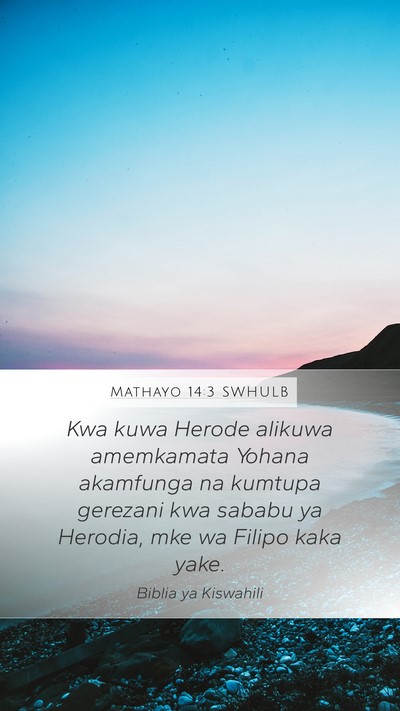 Mathayo 14:3 SWHULB Bible Verse Image