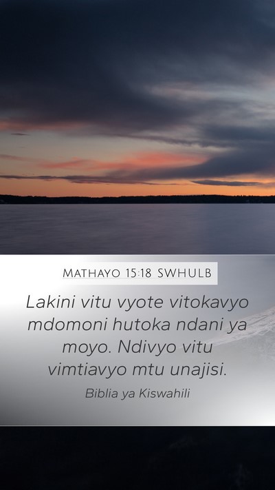 Mathayo 15:18 SWHULB Bible Verse Image