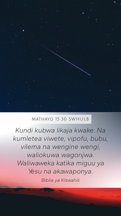 Mathayo 15:30 SWHULB Bible Verse Image