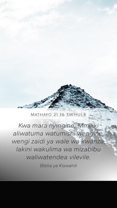 Mathayo 21:36 SWHULB Bible Verse Image