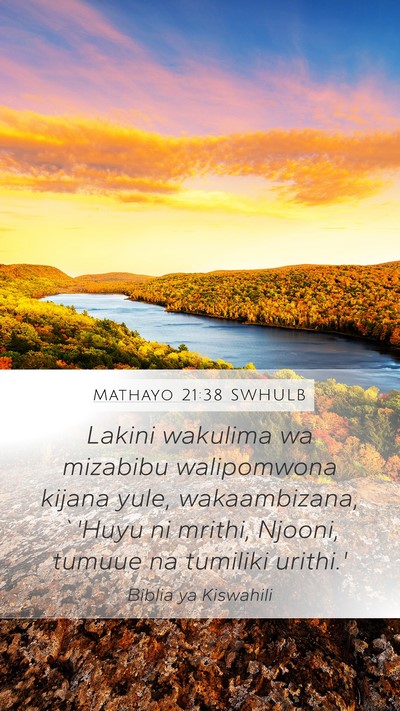 Mathayo 21:38 SWHULB Bible Verse Image