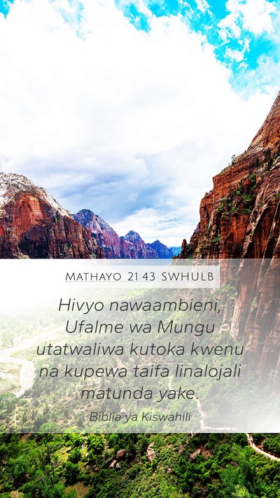 Mathayo 21:43 SWHULB Bible Verse Image