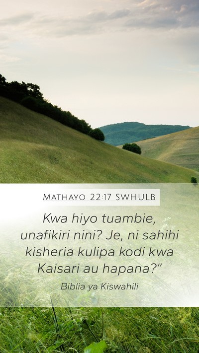 Mathayo 22:17 SWHULB Bible Verse Image
