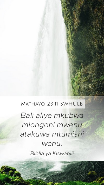 Mathayo 23:11 SWHULB Bible Verse Image