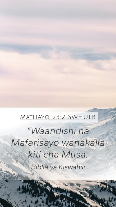 Mathayo 23:2 SWHULB Bible Verse Image