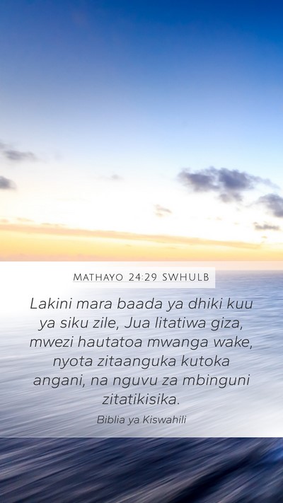 Mathayo 24:29 SWHULB Bible Verse Image