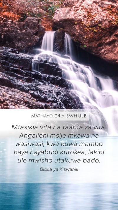 Mathayo 24:6 SWHULB Bible Verse Image