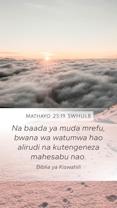 Mathayo 25:19 SWHULB Bible Verse Image
