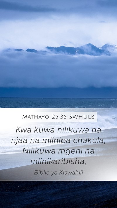 Mathayo 25:35 SWHULB Bible Verse Image