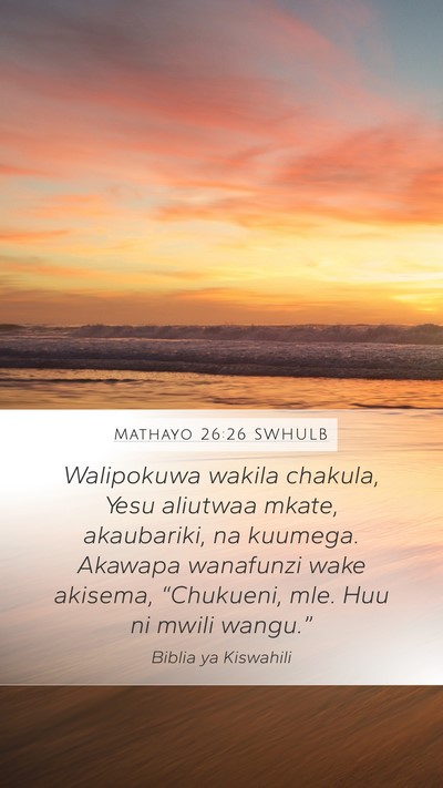 Mathayo 26:26 SWHULB Bible Verse Image