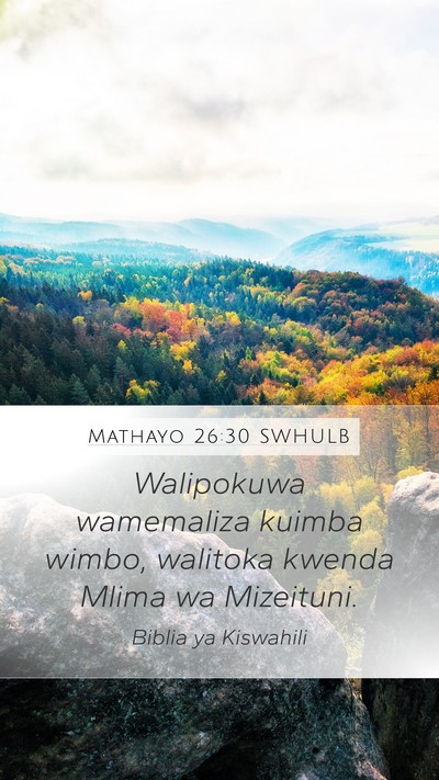 Mathayo 26:30 SWHULB Bible Verse Image