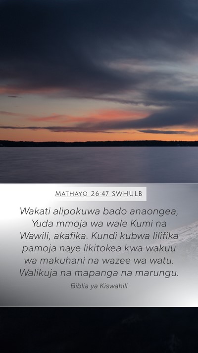 Mathayo 26:47 SWHULB Bible Verse Image