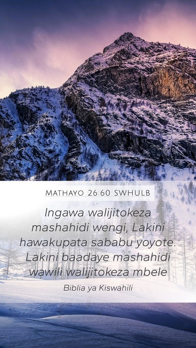 Mathayo 26:60 SWHULB Bible Verse Image