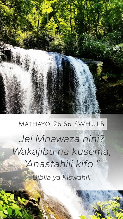 Mathayo 26:66 SWHULB Bible Verse Image