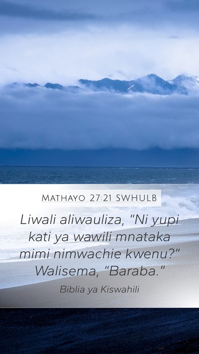 Mathayo 27:21 SWHULB Bible Verse Image