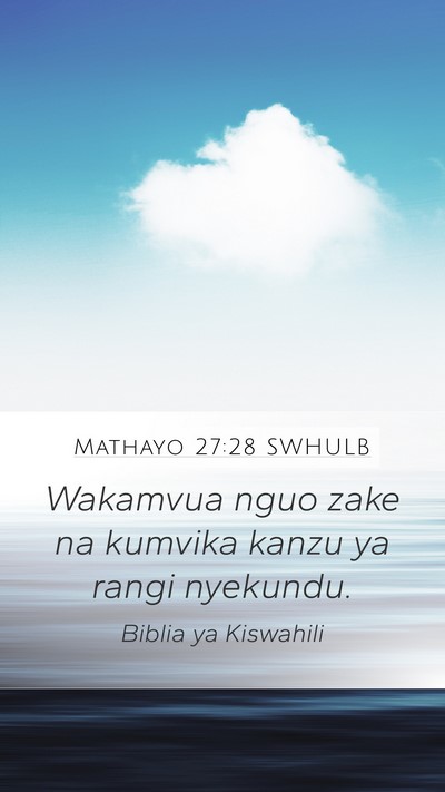 Mathayo 27:28 SWHULB Bible Verse Image