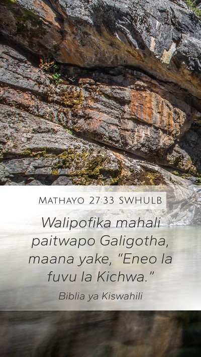 Mathayo 27:33 SWHULB Bible Verse Image