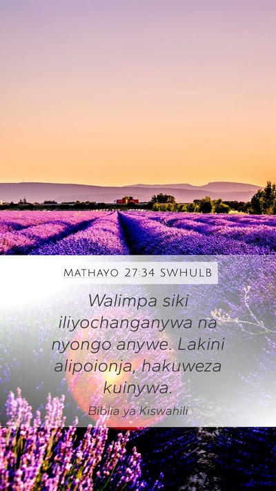 Mathayo 27:34 SWHULB Bible Verse Image