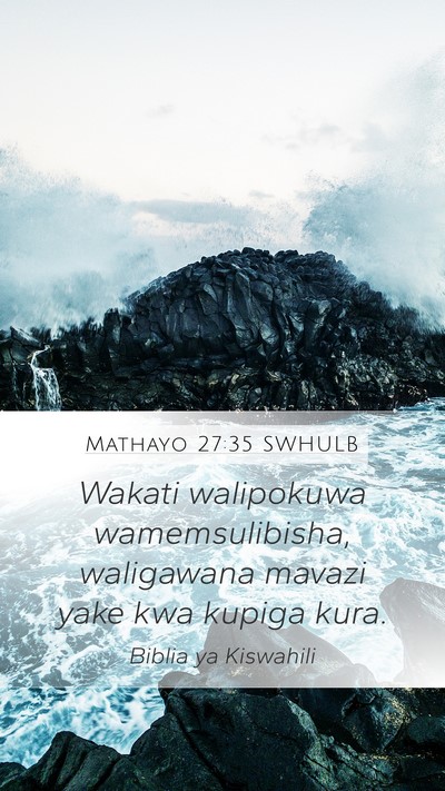 Mathayo 27:35 SWHULB Bible Verse Image