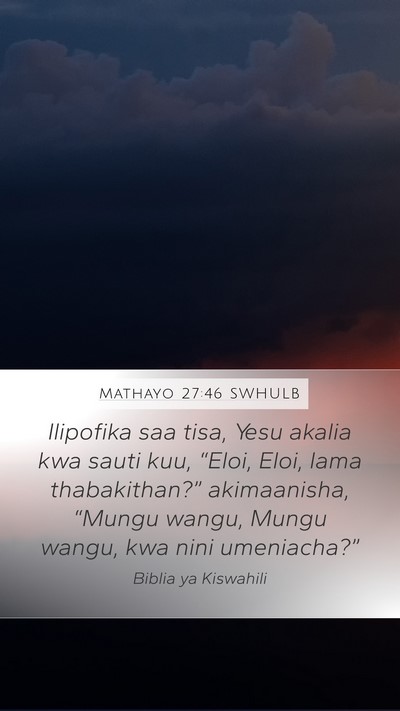 Mathayo 27:46 SWHULB Bible Verse Image
