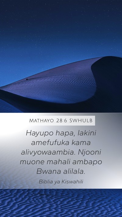 Mathayo 28:6 SWHULB Bible Verse Image