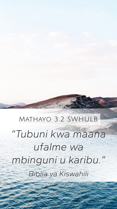 Mathayo 3:2 SWHULB Bible Verse Image