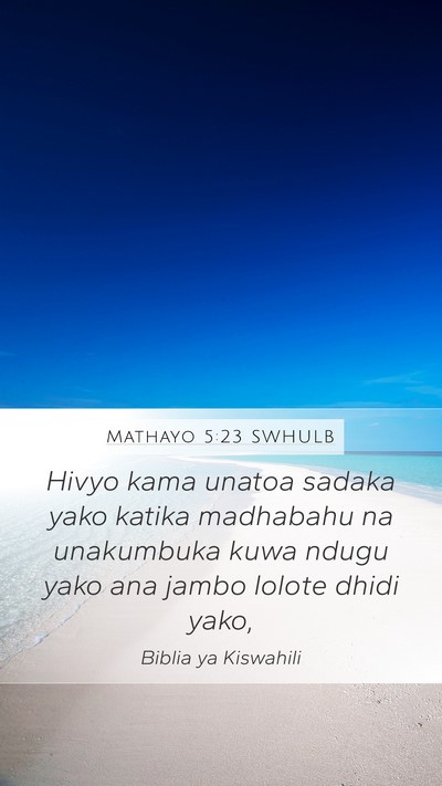 Mathayo 5:23 SWHULB Bible Verse Image