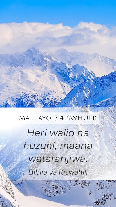 Mathayo 5:4 SWHULB Bible Verse Image