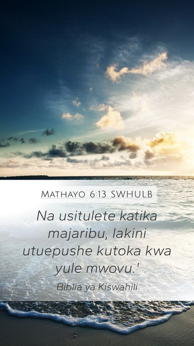 Mathayo 6:13 SWHULB Bible Verse Image