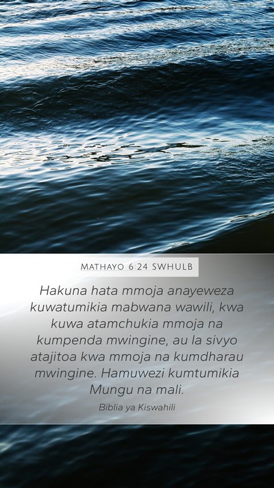 Mathayo 6:24 SWHULB Bible Verse Image