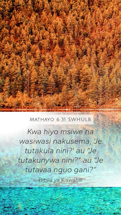 Mathayo 6:31 SWHULB Bible Verse Image