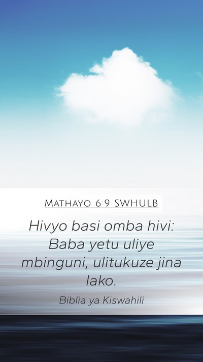 Mathayo 6:9 SWHULB Bible Verse Image